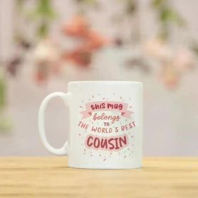 1pc World's best cousin mug, birthday, burgundy gift for her, cousin gift, cousins gifts, pink friendship gift, gift from cousin